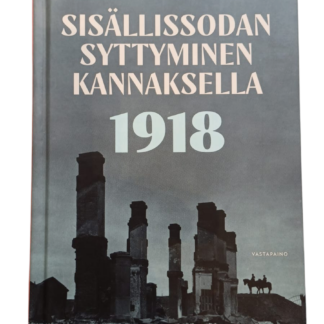 Sisällissodan syttyminen kannaksella 1918 (4106)