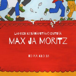 Max ja Moritz to 7.7.2022 klo 18.00