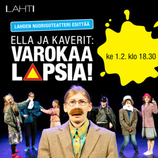 Ella ja kaverit: varokaa lapsia! ke 1.2.2023 klo 18.30 (700083)